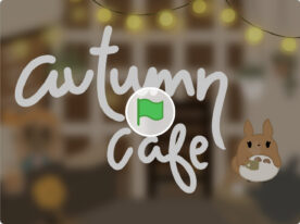 Chill Cafe Autumn Version