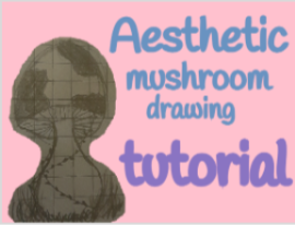 Aesthetic mushroom drawing tutorial Minayuri