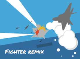 戦闘機 / Fighter remix