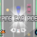 Typing Car Rider! // a top-down typing car game!