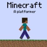 Minecraft -A Platformer-
