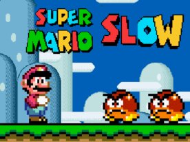 Super Slow Mario 