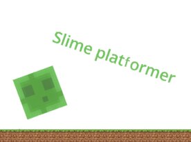 Slime Platformer