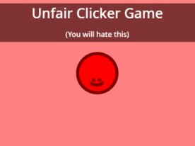 Unfair Clicker Game